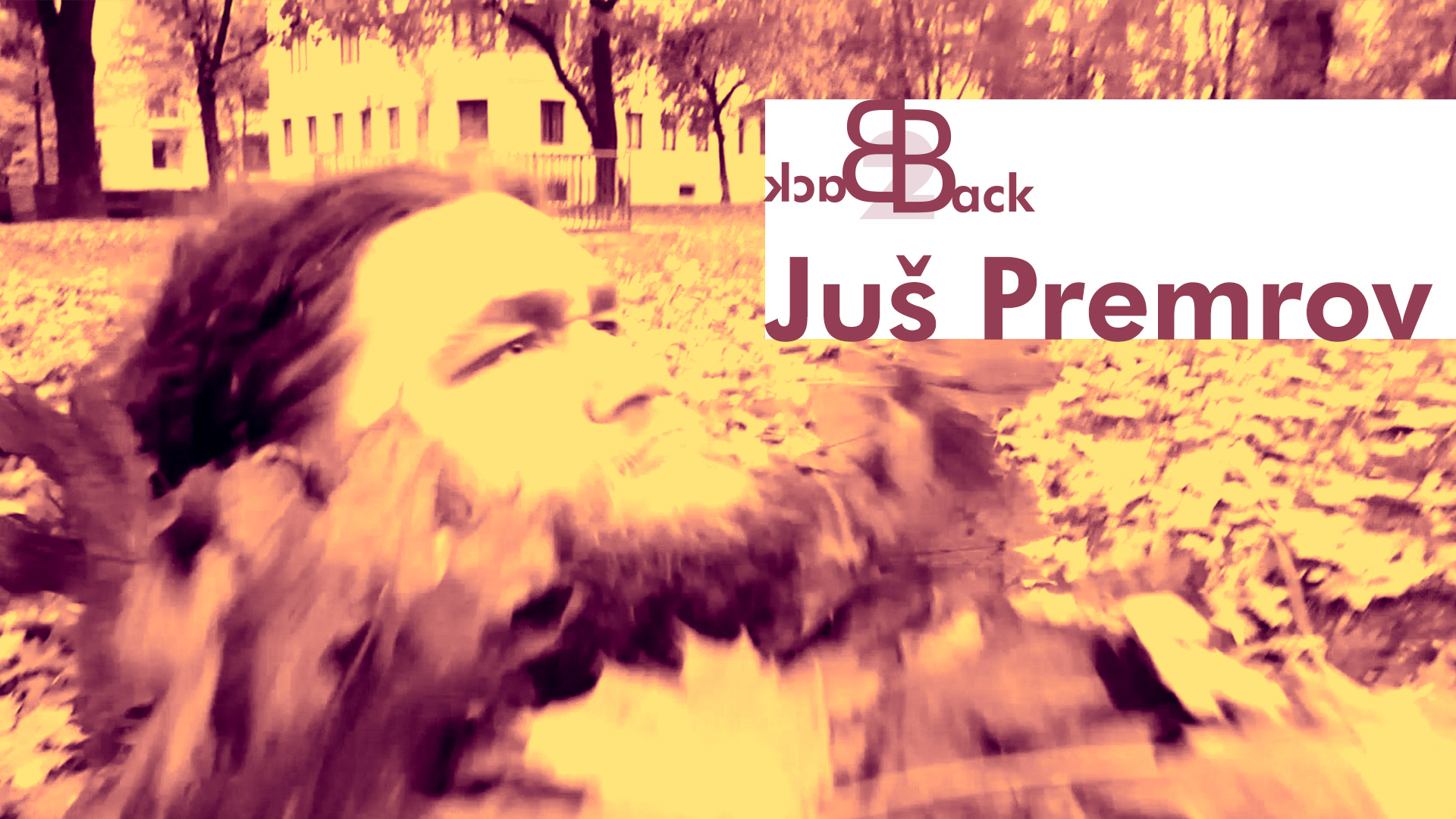 Back2Back: Juš Premrov
